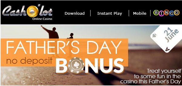 Happy Father`s Day from CashO`Lot casino!