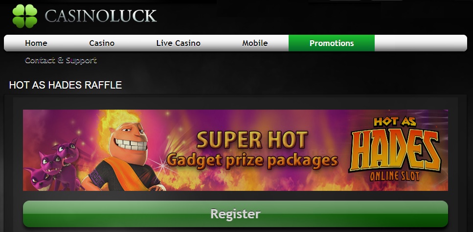 Hot as Hades Gadget Raffle at CasinoLuck
