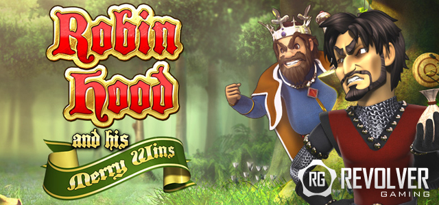 Enjoy the Romantic Adventure of Robin Hood on the Reels of New Slot by Revolver Gaming