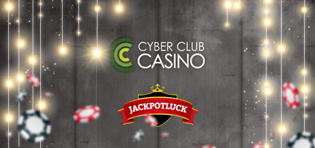 Cyber Club and Jackpot Luck Launch New Welcome Bonus