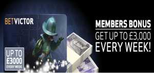 Get a Members Bonus up to 3,000 GBP at BetVictor Casino