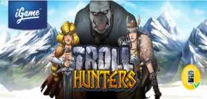 Get 80 Free Spins on Troll Hunters at iGame Casino