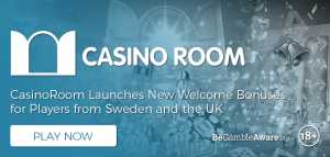 CasinoRoom Launches New Welcome Bonuses for Players from Sweden and the UK