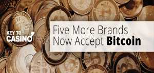 Five More Brands Now Accept Bitcoin