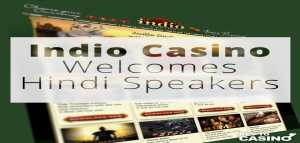 Indio Casino Welcomes Hindi Speakers
