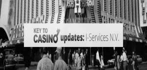 KeyToCasino Updates: I-Services N.V.