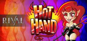 Hot Hand by Rival Arrives at 24VIP and Superior Casinos