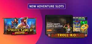 8 Adventure Slots with Immersive Stories and Unique Features | What’s New to Play at Casinos?