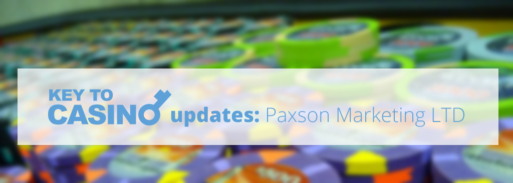 KeyToCasino updates: Paxson Marketing LTD