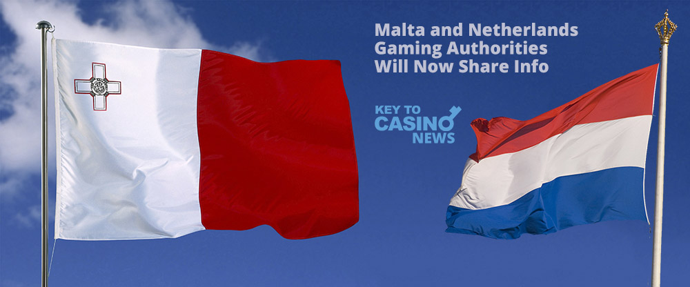Malta and Netherlands Gaming Authorities Will Now Share Info