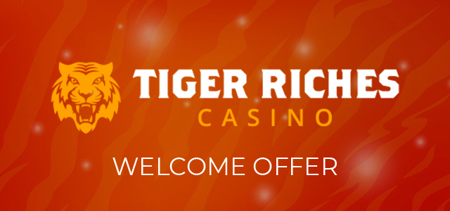 Tiger Riches Casino Introduces a New Welcome Offer