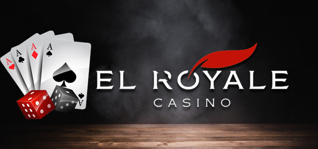 Meet New Upcoming El Royale Casino