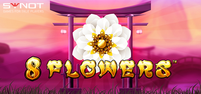 SYNOT Games Presents the Unique 8 Flowers Slot with a Bouquet of Bonuses (+ Video Preview)
