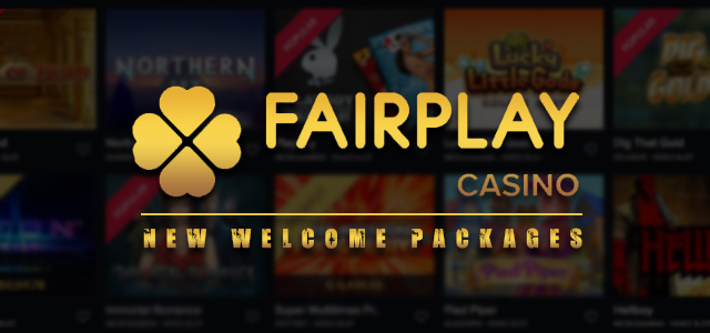 Fairplay Casino Presents New and Exciting Welcome Package