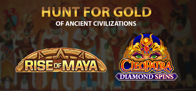 Hunt for Gold of Ancient Civilizations in Two New Slots