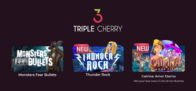 Triple Cherry Has Recently Launched 3 Exciting Slots. What are They?