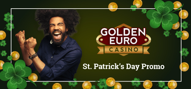 New at Golden Euro: St. Patrick’s Day Promo and Upcoming Game