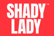 Shady Lady