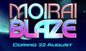 'Moirai Blaze' by 'Iron Dog Studio'. Click the image to enlarge.