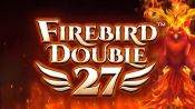 'Firebird Double 27' by 'Synot Games'. Click the image to enlarge.