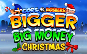 'Cops n Robbers Bigger Big Money Christmas' by 'Inspired'. Click the image to enlarge.